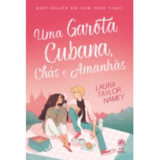 Uma garota cubana, chás e amanhãs Uma garota cubana, chás e amanhãs