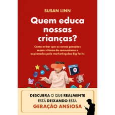Quem educa nossas crianças?