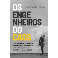 Os engenheiros do caos