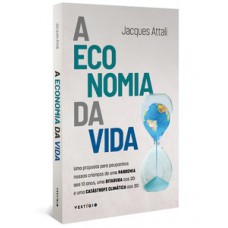 A economia da vida A economia da vida