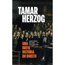 Uma breve história do Direito - A matriz europeia nos últimos dois milênios e meio Uma breve história do Direito - A matriz europeia nos últimos dois milênios e meio