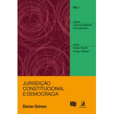 Jurisdição constitucional e democracia: ensaios escolhidos Jurisdição constitucional e democracia: ensaios escolhidos