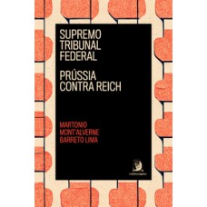 Supremo Tribunal Federal: Prússia contra Reich Supremo Tribunal Federal: Prússia contra Reich