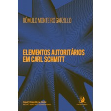 Elementos autoritários em Carl Schmitt