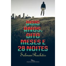O dois anos, oito meses e 28 noites