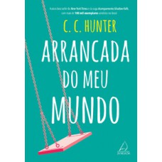 Arrancada do meu mundo Arrancada do meu mundo