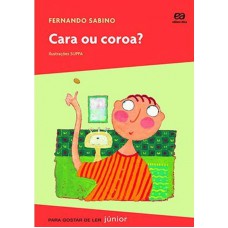 Cara ou coroa? Cara ou coroa?