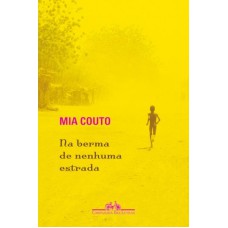 Na berma de nenhuma estrada Na berma de nenhuma estrada