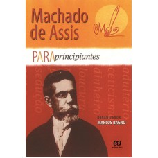 Machado de Assis para principiantes Machado de Assis para principiantes