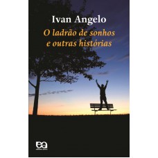O ladrão de sonhos e outras histórias