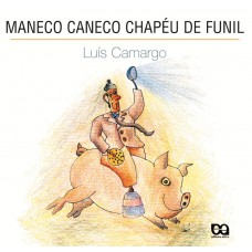 Maneco Caneco chapéu de funil Maneco Caneco chapéu de funil