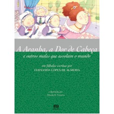 A aranha, a dor de cabeça A aranha, a dor de cabeça