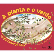 A planta e o vento A planta e o vento