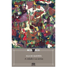 A cidade e as serras