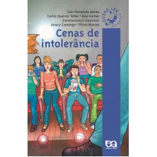 Cenas de intolerância Cenas de intolerância