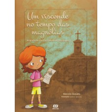 Um visconde no tempo das magnólias Um visconde no tempo das magnólias