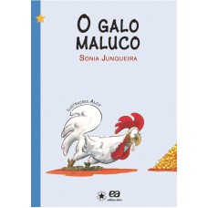 O galo maluco O galo maluco