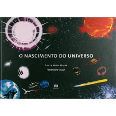 O nascimento do universo O nascimento do universo