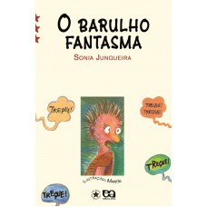 O barulho fantasma O barulho fantasma
