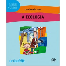 Convivendo com a ecologia Convivendo com a ecologia