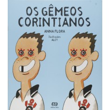 Os gêmeos Corintianos Os gêmeos Corintianos