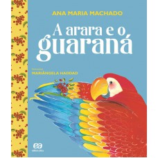 A arara e o guaraná A arara e o guaraná