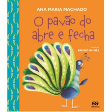 O pavão do abre e fecha