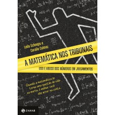 A matemática nos tribunais A matemática nos tribunais