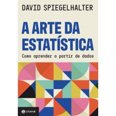 A arte da estatística A arte da estatística
