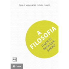 A filosofia: O que é? Para que serve?