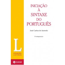 Iniciação à sintaxe do português Iniciação à sintaxe do português