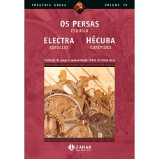 Os Persas, Electra, Hécuba Os Persas, Electra, Hécuba