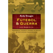 Futebol & guerra Futebol & guerra