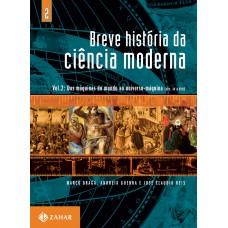 Breve história da ciência moderna - vol.2 Breve história da ciência moderna - vol.2
