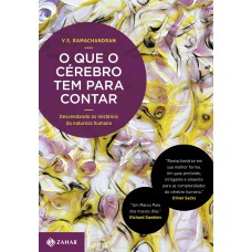 O que o cérebro tem para contar O que o cérebro tem para contar