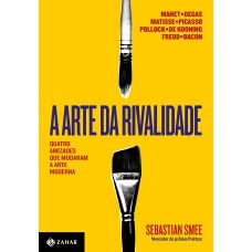 A arte da rivalidade A arte da rivalidade