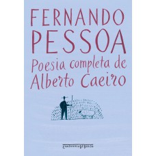 Poesia completa de Alberto Caeiro (Edição de bolso) Poesia completa de Alberto Caeiro (Edição de bolso)