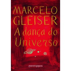 A dança do universo A dança do universo
