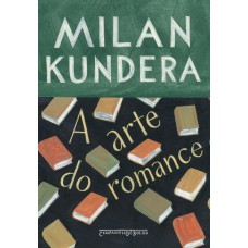 A arte do romance A arte do romance