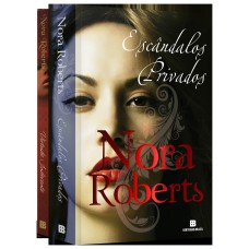 Kit Nora Roberts: Escândalos privados + Virtude indecente Kit Nora Roberts: Escândalos privados + Virtude indecente