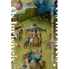 Os invisíveis: Tragédias brasileiras Os invisíveis: Tragédias brasileiras