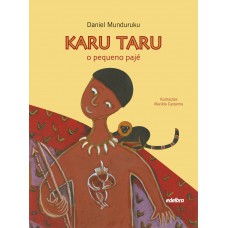 Karu Taru - O pequeno pajé Karu Taru - O pequeno pajé