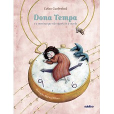 Dona Tempa e a menina que não queria ir a escola