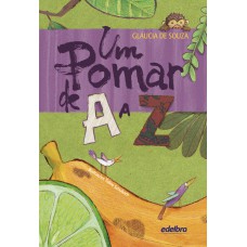 Um pomar de A a Z Um pomar de A a Z