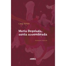 Maria Degolada, Santa Assombrada (Brochura ampliada)