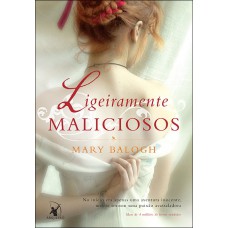 Ligeiramente maliciosos (Os Bedwyns – Livro 2)
