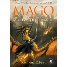 Mago: As Trevas de Sethanon (A Saga do Mago – Livro 4)