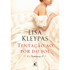 Tentação ao pôr do sol (Os Hathaways – Livro 3) Tentação ao pôr do sol (Os Hathaways – Livro 3)