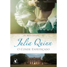 O conde enfeitiçado (Os Bridgertons – Livro 6) O conde enfeitiçado (Os Bridgertons – Livro 6)