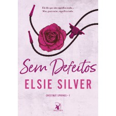 Sem defeitos (Chestnut Springs - Livro 1) Sem defeitos (Chestnut Springs - Livro 1)